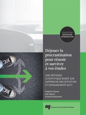 cover image of Déjouer la procrastination pour réussir et survivre à vos études